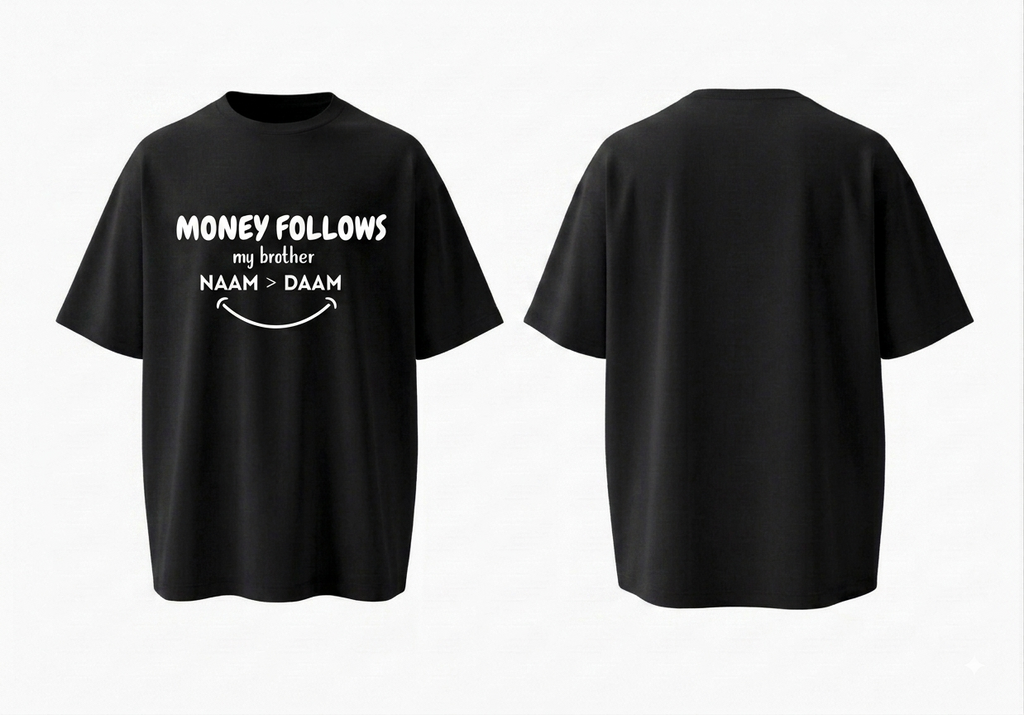 Black tshirt - money follows