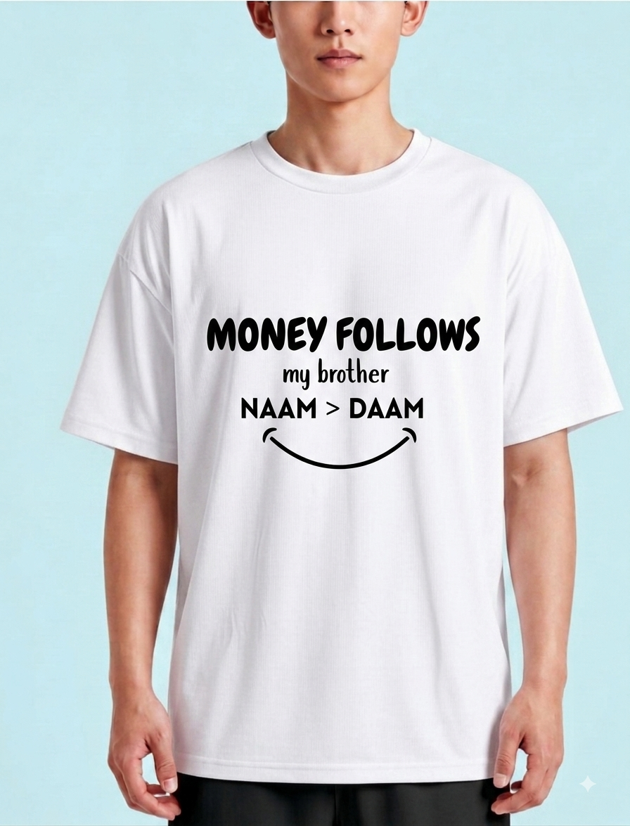 White tshirt - money follows